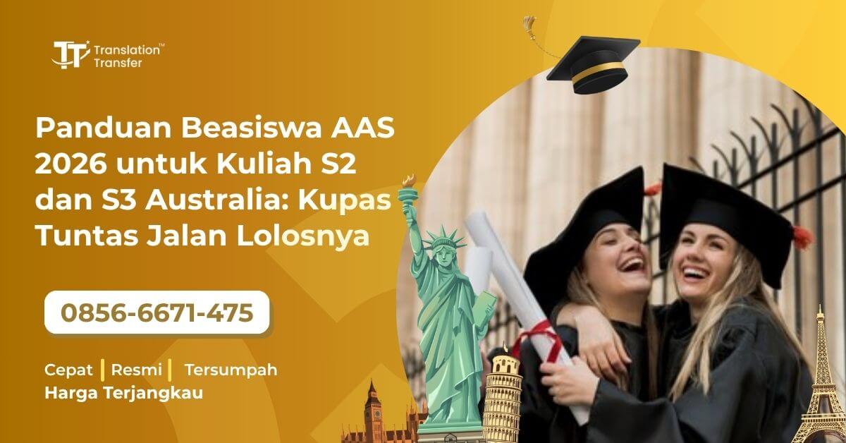 Panduan Beasiswa AAS 2026 untuk Kuliah S2 dan S3 Australia Kupas
