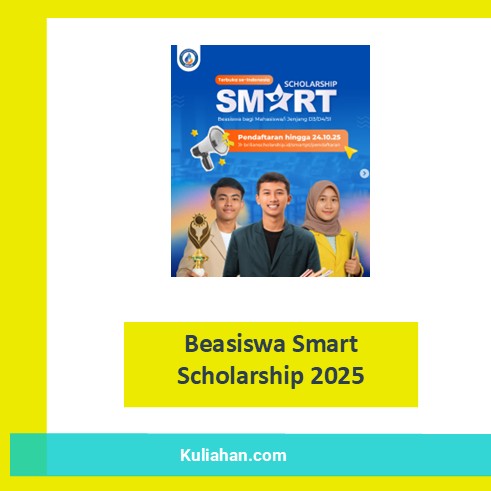 Beasiswa Smart Scholarship 2025 Bantuan UKT Selama 2 Semester Beasiswa Smart Scholarship 2025 Bantuan UKT Selama 2 Semester